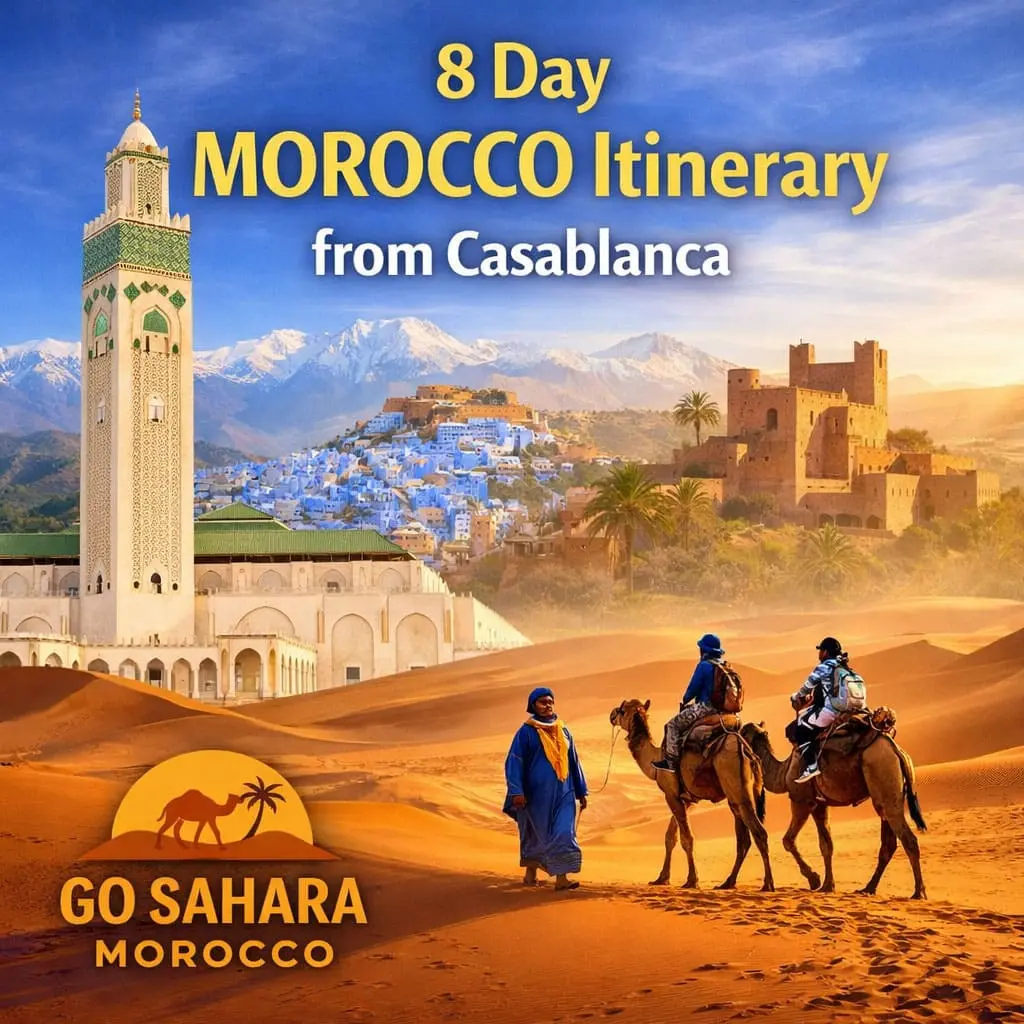 8 Day Morocco Itinerary from Casablanca