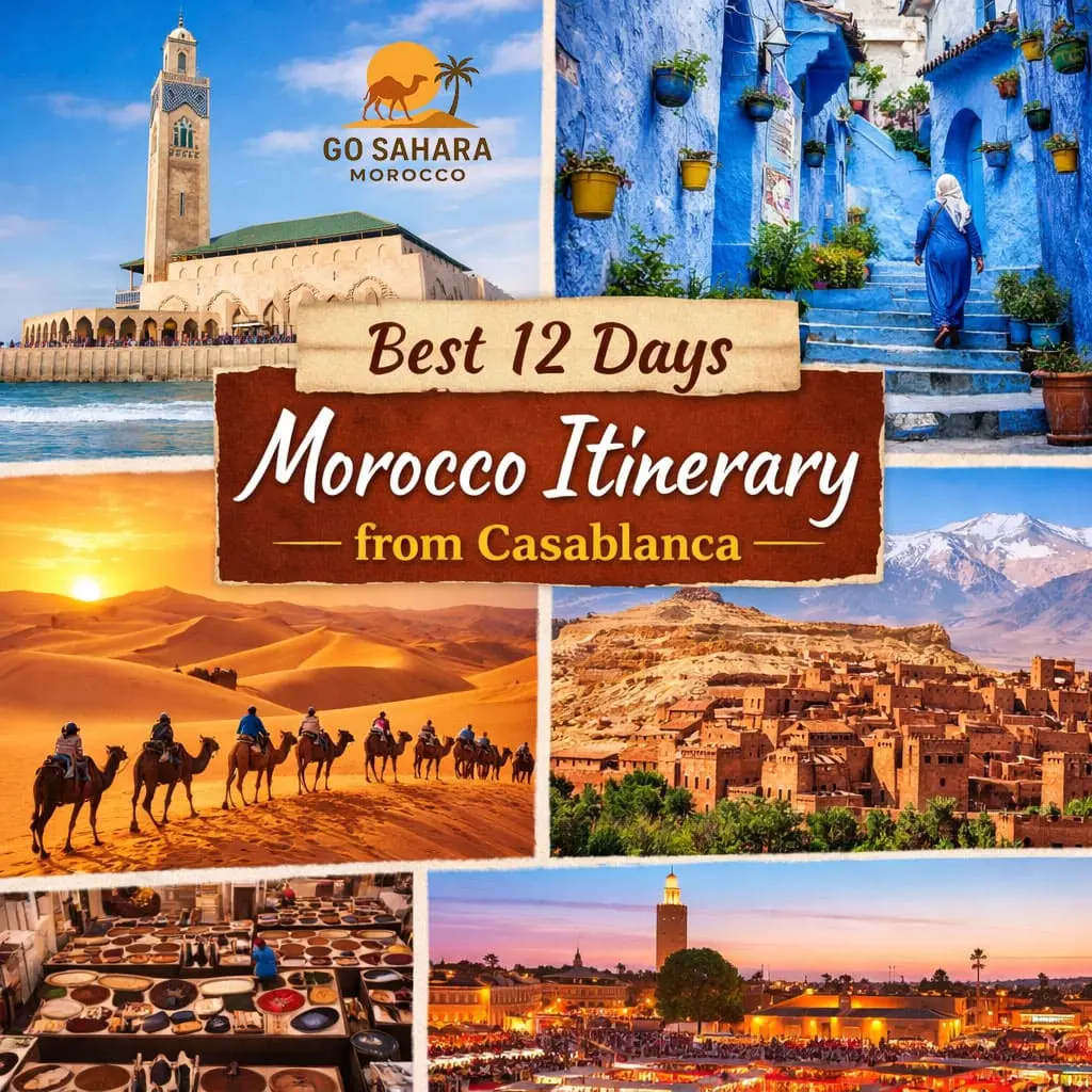 Morocco itinerary 12 days from casablanca