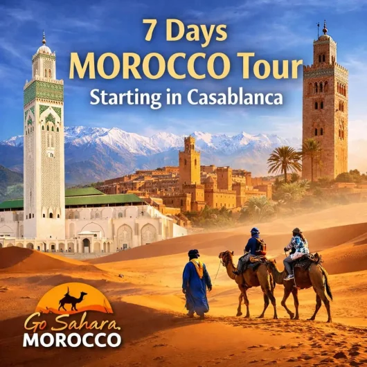 7 Days Morocco Tour from Casablanca